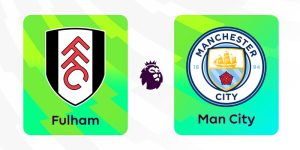 Fulham vs Manchester City